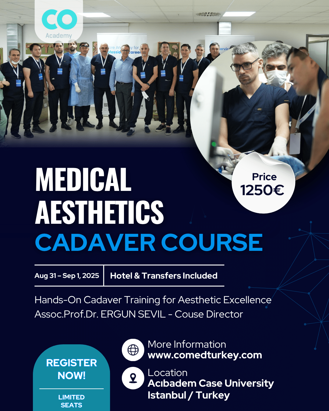 NEW - mEDICAL AESTHETICS cADAVER  COURSE 31 aGU- 1 SEP 2025